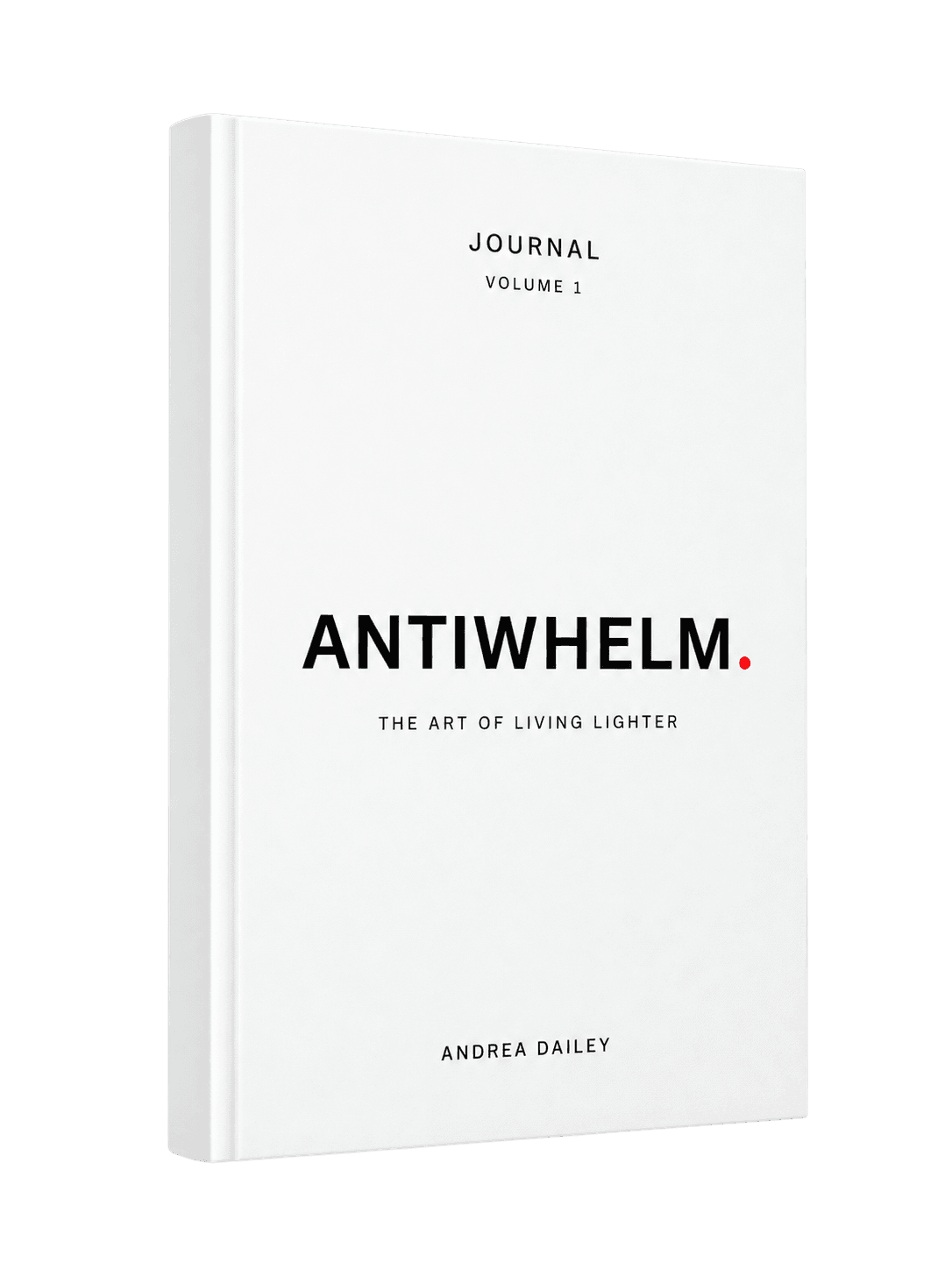 Stark white Antiwhelm Journal Volume 1